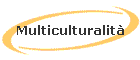 Multiculturalit