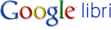 Vai
 alla home page di Google Libri