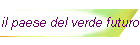 il paese del verde futuro