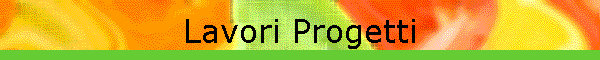 Lavori Progetti