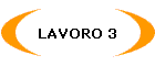 LAVORO 3