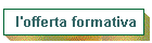 l'offerta formativa